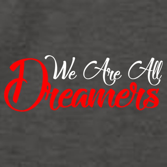 We are All Dreamers Script Logo Support DACA Vector Backpack