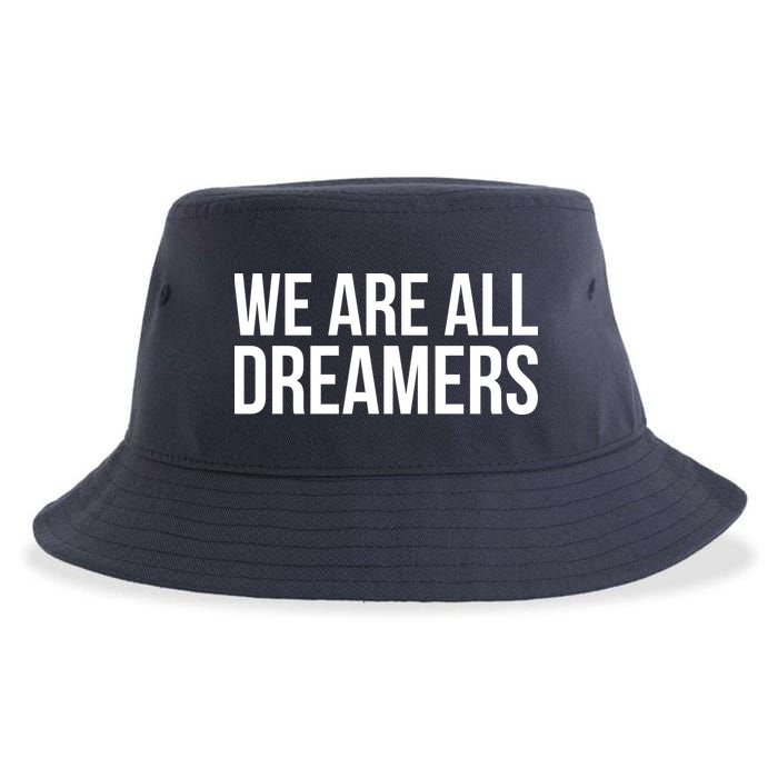 We are All Dreamers Support DACA Sustainable Bucket Hat