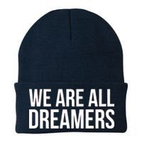 We are All Dreamers Support DACA Knit Cap Winter Beanie