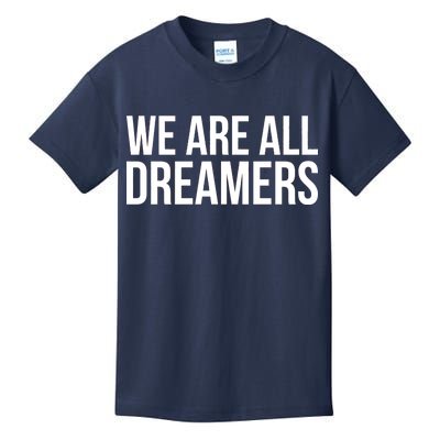 We are All Dreamers Support DACA Kids T-Shirt