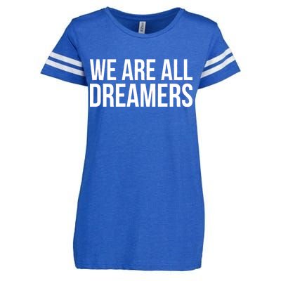 We are All Dreamers Support DACA Enza Ladies Jersey Football T-Shirt