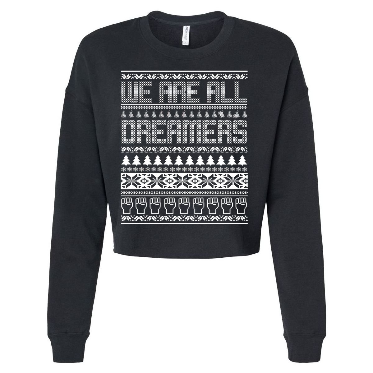 We Are All Dreamers Ugly Christmas Cropped Pullover Crew