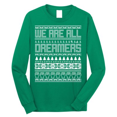 We Are All Dreamers Ugly Christmas Long Sleeve Shirt