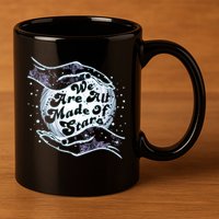 We Are All Made of Stars 11oz C Handle Ceramic Mug