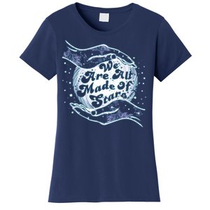 We Are All Made of Stars Women's T-Shirt