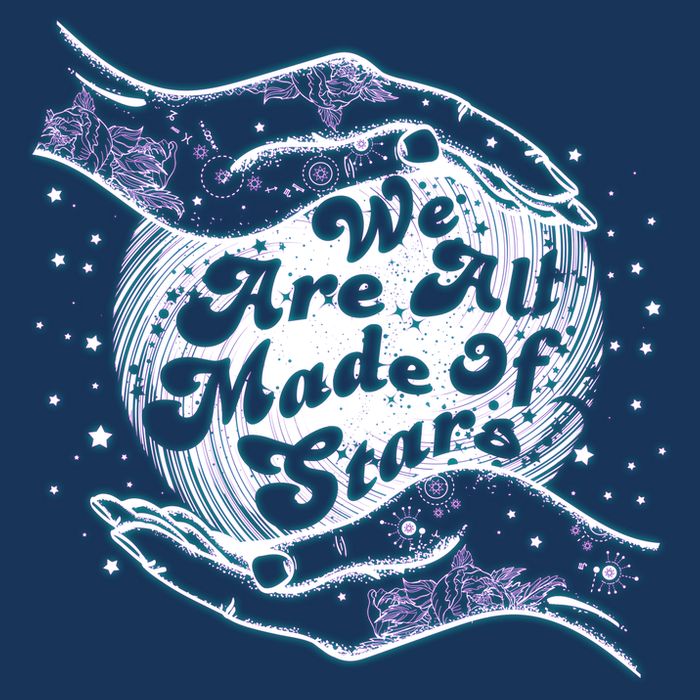 We Are All Made of Stars Full Zip Hoodie