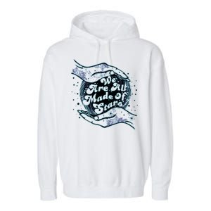 We Are All Made of Stars Garment-Dyed Fleece Hoodie