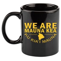 We Are Mauna Kea- Aloha Aina 11oz C Handle Ceramic Mug