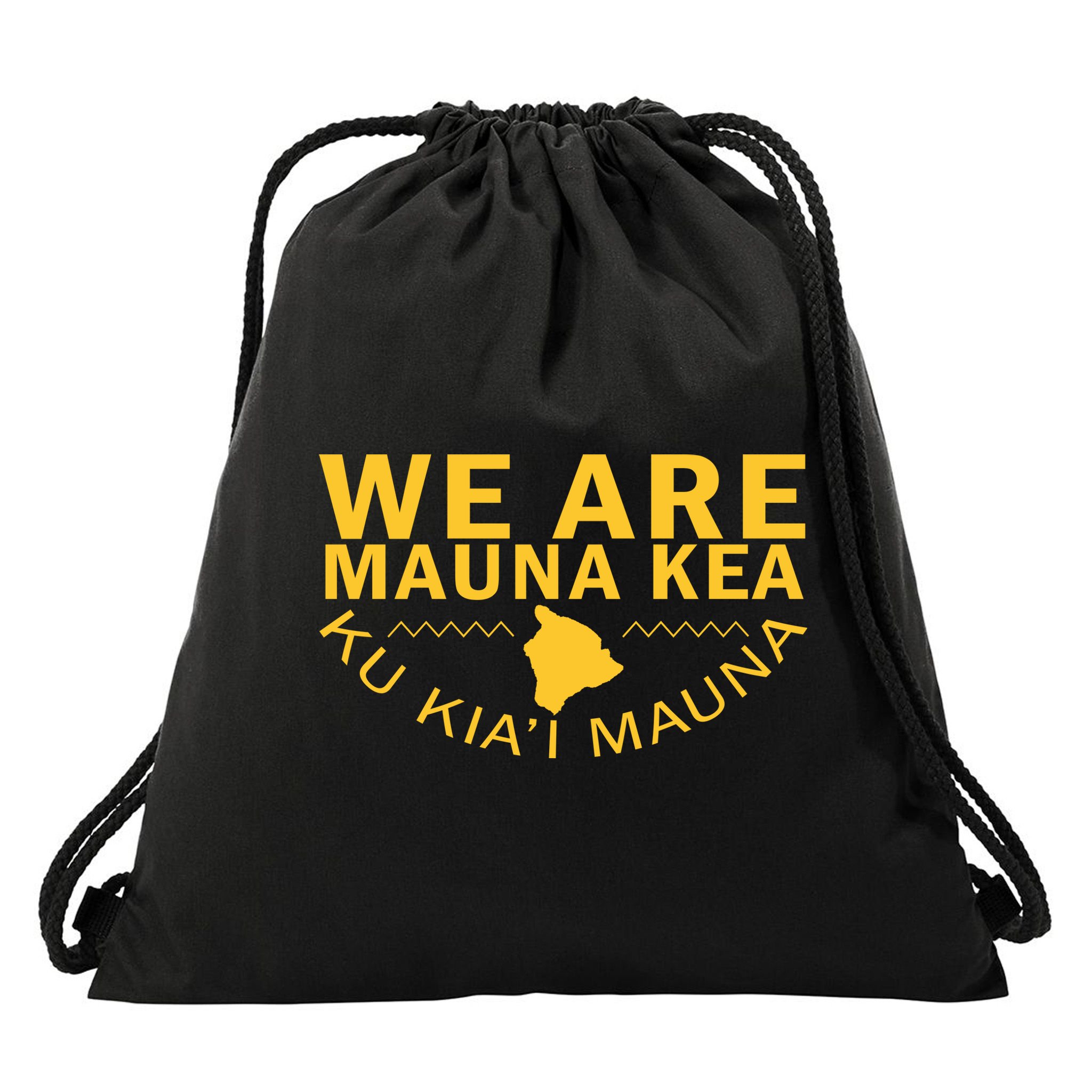 We Are Mauna Kea- Aloha Aina Drawstring Bag