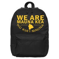We Are Mauna Kea- Aloha Aina 16 in Basic Backpack