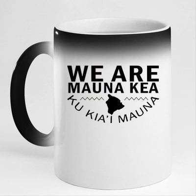 We Are Mauna Kea 11oz Black Color Changing Mug