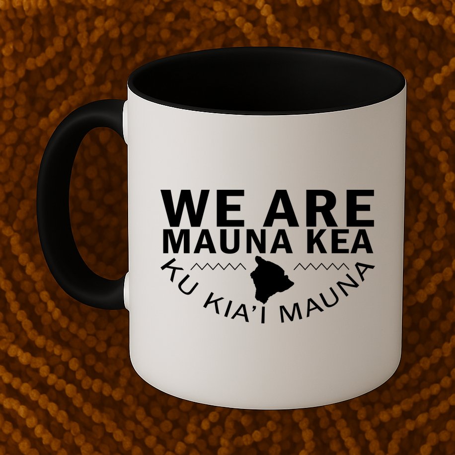 We Are Mauna Kea Mug