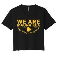 We Are Mauna Kea Women's Crop Top Tee