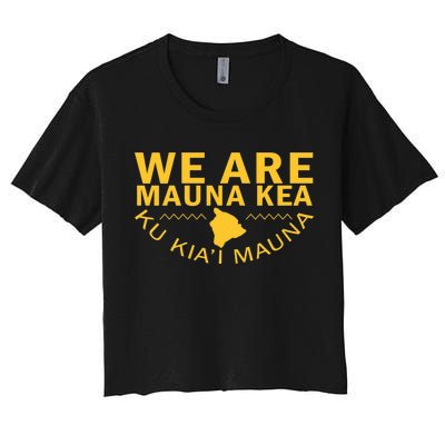 We Are Mauna Kea Women's Crop Top Tee