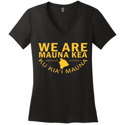 We Are Mauna Kea Women's V-Neck T-Shirt