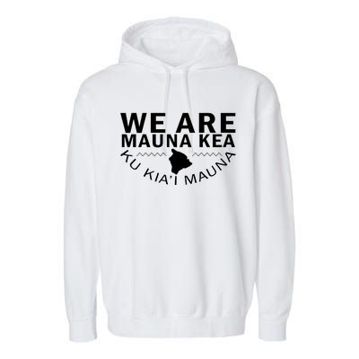 We Are Mauna Kea Garment-Dyed Fleece Hoodie