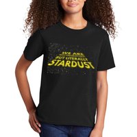 We Are Not Figuratively But Literally Stardust Kids T-Shirt