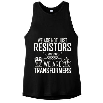 We Are Not Just Resistors We Are Transformers Science Ladies PosiCharge Tri-Blend Wicking Tank