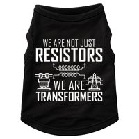 We Are Not Just Resistors We Are Transformers Science Doggie Tank