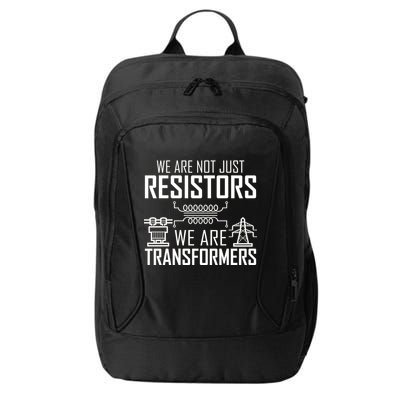 We Are Not Just Resistors We Are Transformers Science City Backpack