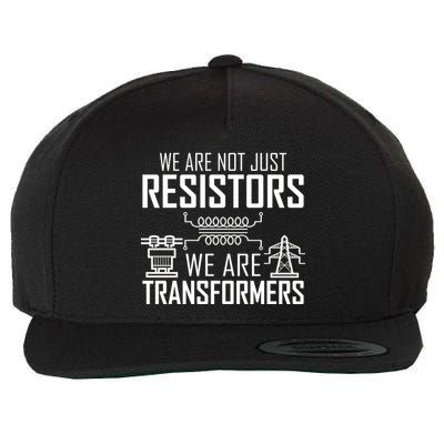 We Are Not Just Resistors We Are Transformers Science Wool Snapback Cap