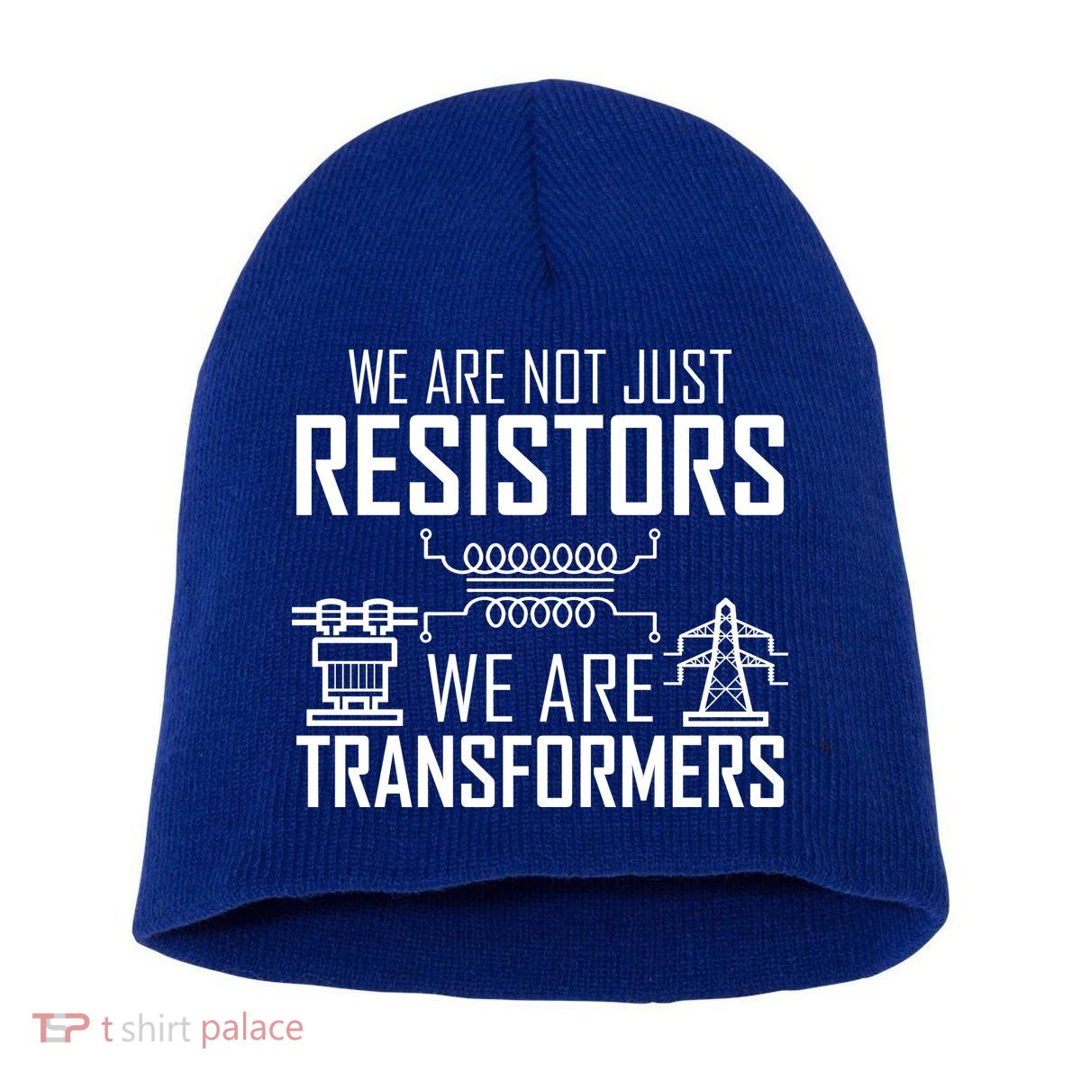 We Are Not Just Resistors We Are Transformers Science Short Acrylic Beanie