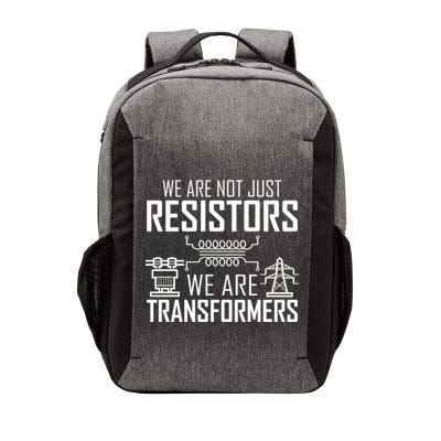 We Are Not Just Resistors We Are Transformers Science Vector Backpack