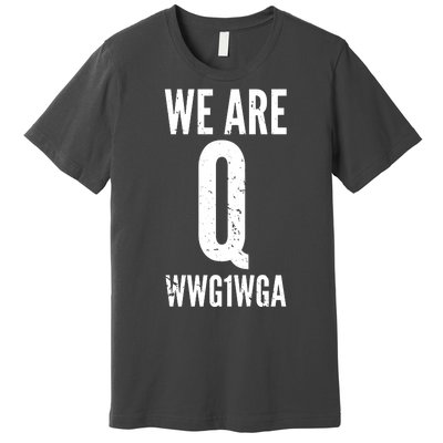 We Are Q Premium T-Shirt