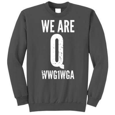 We Are Q Tall Sweatshirt