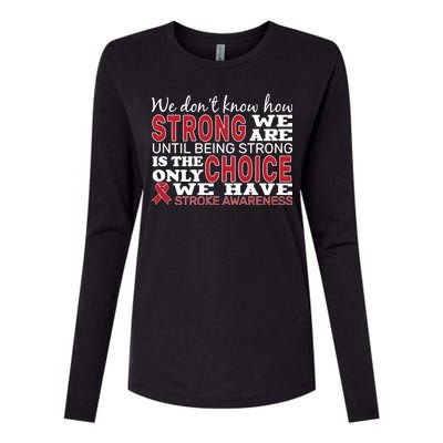 We Are Strong Stroke Awareness Womens Cotton Relaxed Long Sleeve T-Shirt