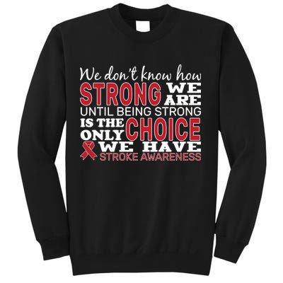 We Are Strong Stroke Awareness Sweatshirt