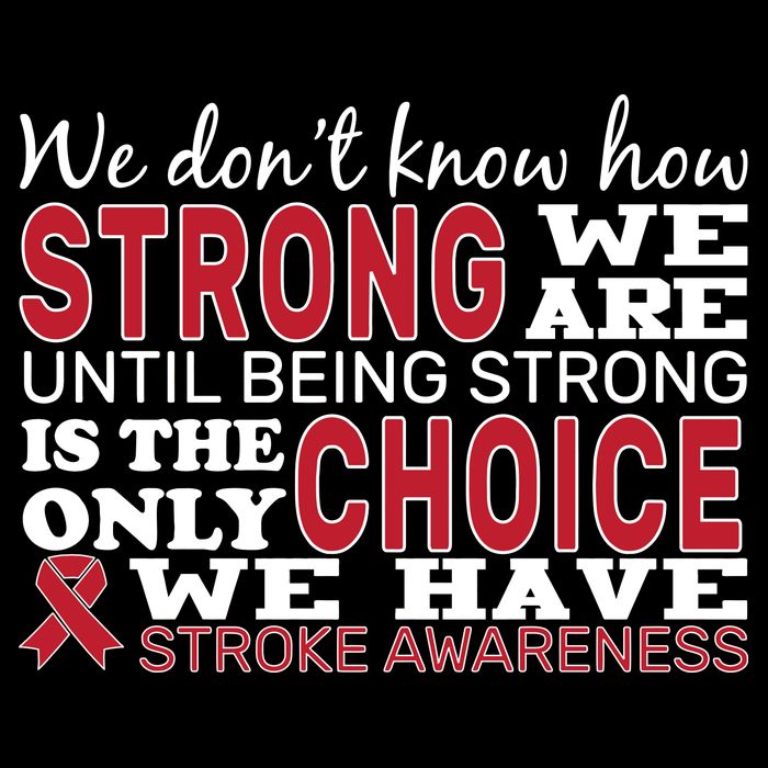 We Are Strong Stroke Awareness T-Shirt