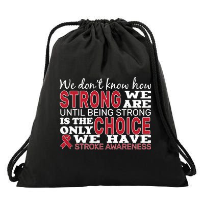 We Are Strong Stroke Awareness Drawstring Bag