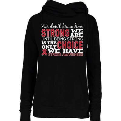 We Are Strong Stroke Awareness Womens Funnel Neck Pullover Hood