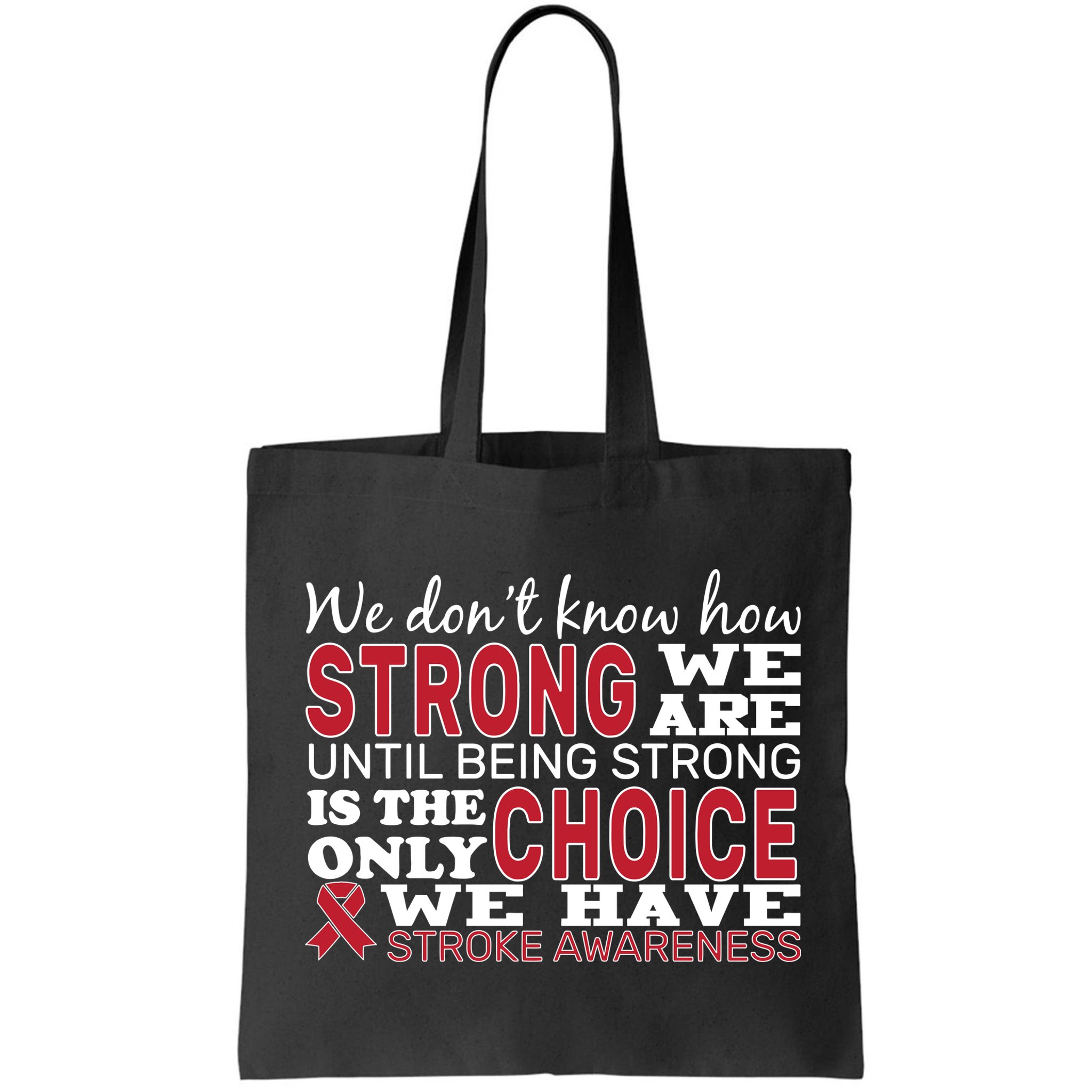 We Are Strong Stroke Awareness Bag