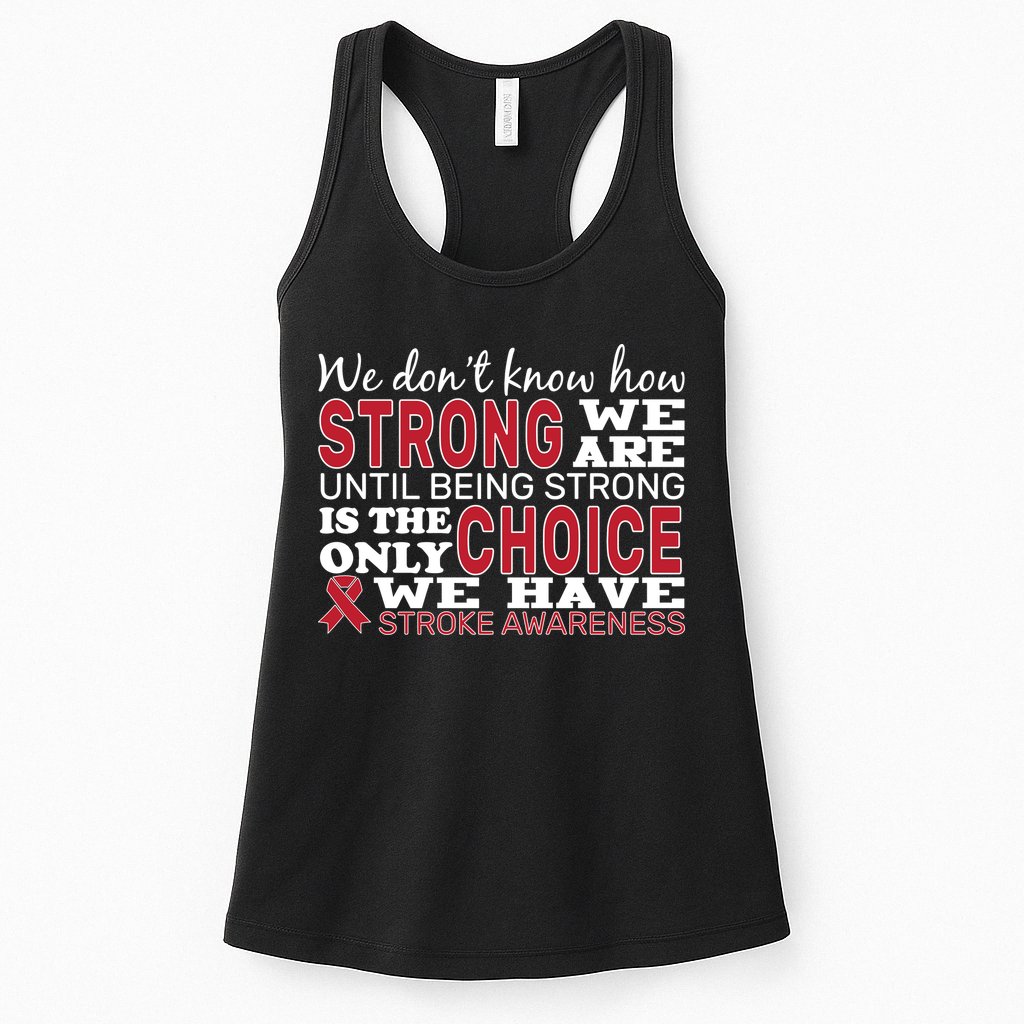 We Are Strong Stroke Awareness Womens Tank Top