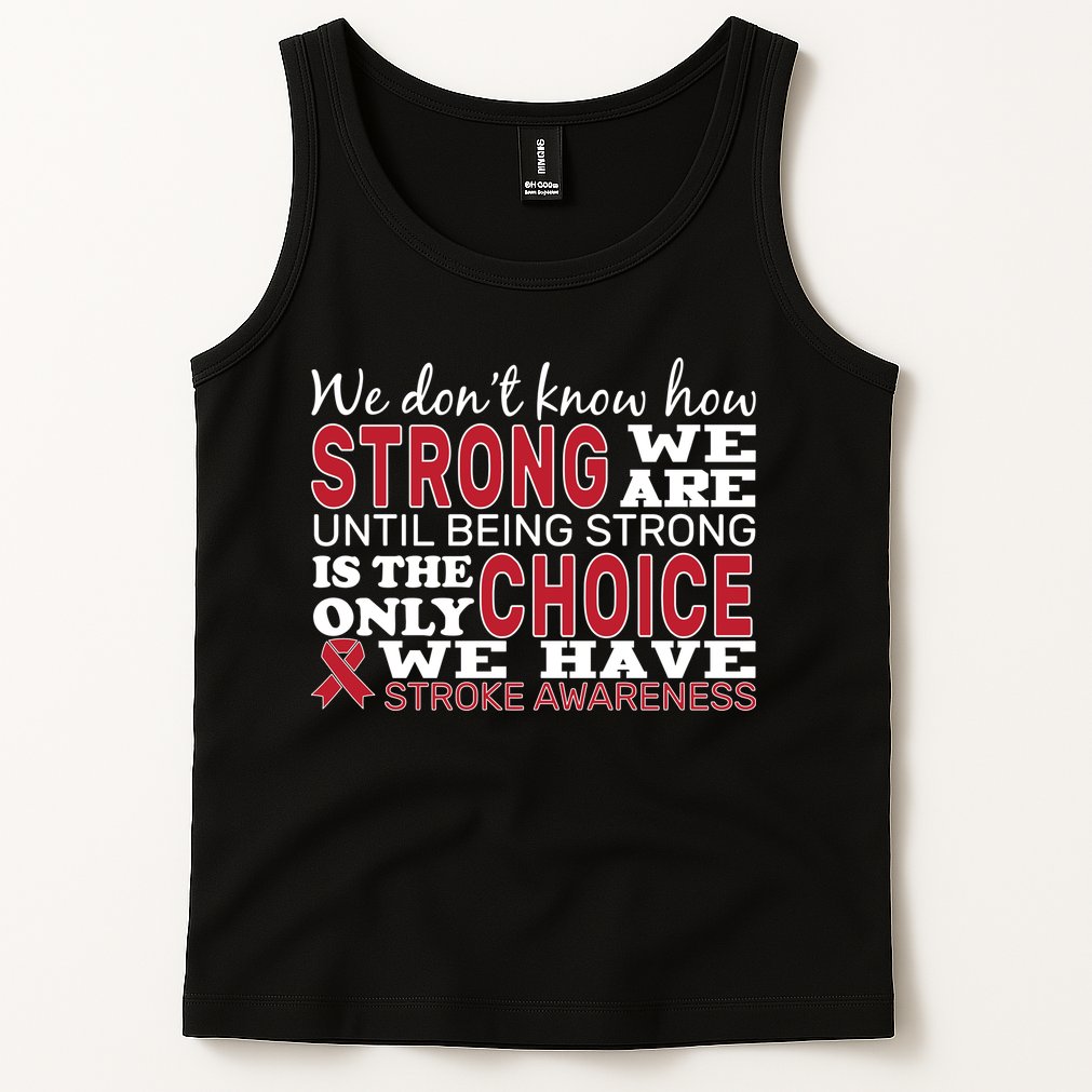 We Are Strong Stroke Awareness Tank Top