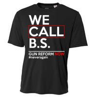 We Call B.S. Gun Reform Now #Neveragain Cooling Performance Crew T-Shirt