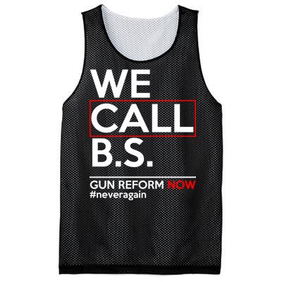 We Call B.S. Gun Reform Now #Neveragain Mesh Reversible Basketball Jersey Tank