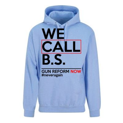 We Call B.S. Gun Reform Now #Neveragain Unisex Surf Hoodie