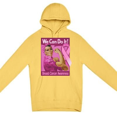 We Can Do It Fight Breast Cancer Premium Pullover Hoodie