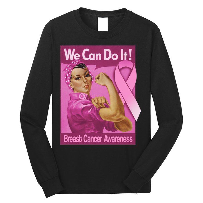 We Can Do It Fight Breast Cancer Long Sleeve Shirt