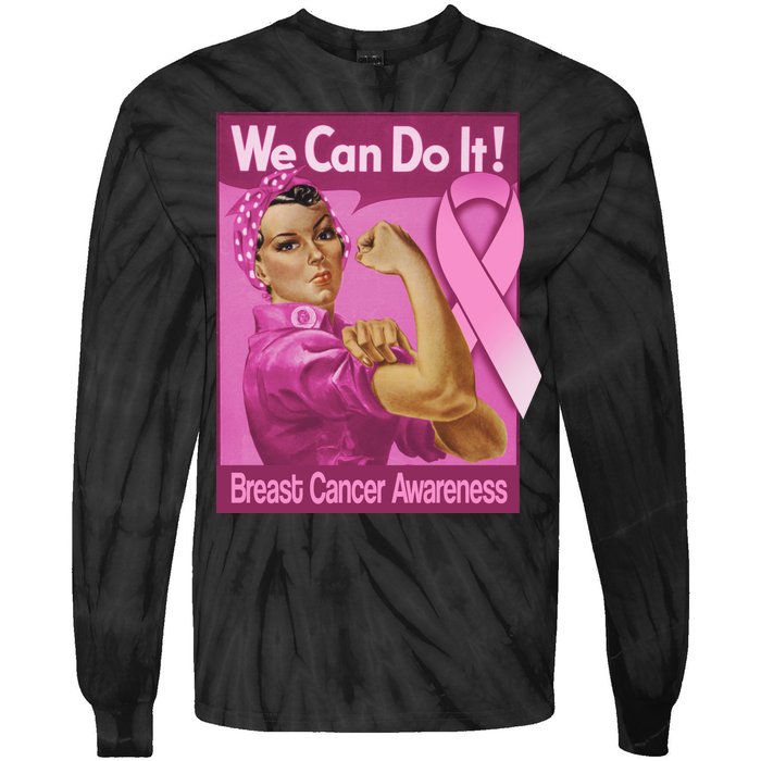 We Can Do It Fight Breast Cancer Tie-Dye Long Sleeve Shirt