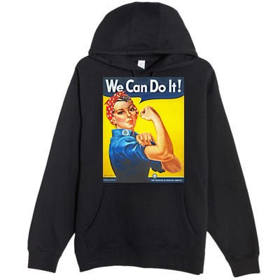We Can Do It! Rosie Roosevelt Premium Pullover Hoodie