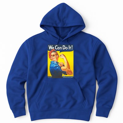 We Can Do It! Rosie Roosevelt Hoodie