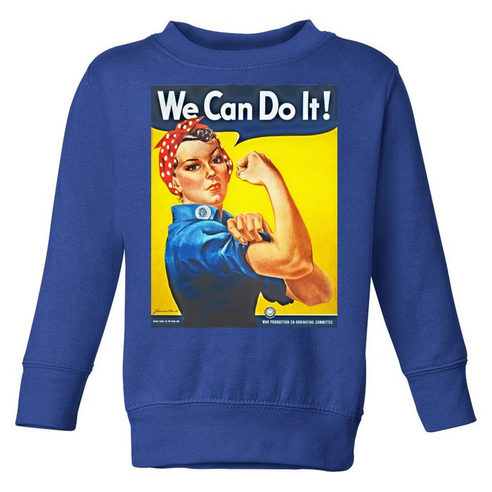 We Can Do It! Rosie Roosevelt Toddler Sweatshirt