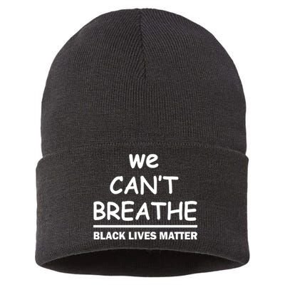 We Can't Breathe Black Lives Matter Sustainable Knit Beanie