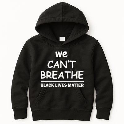 We Can't Breathe Black Lives Matter Kids Hoodie
