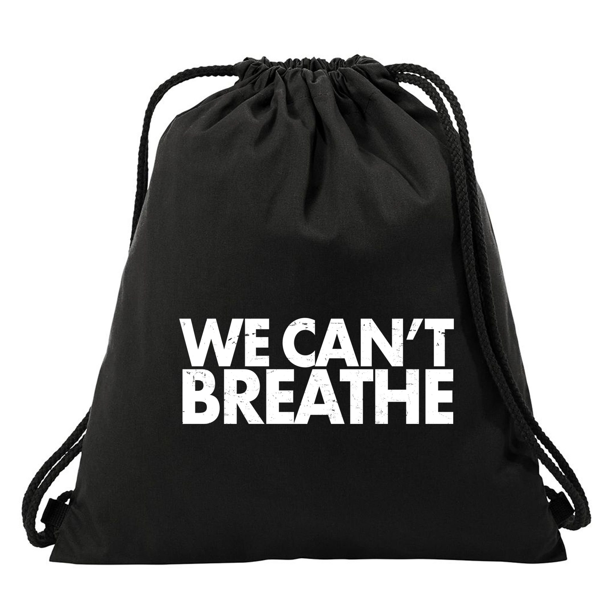 We Can't Breathe Protest Support Civil Rights Drawstring Bag