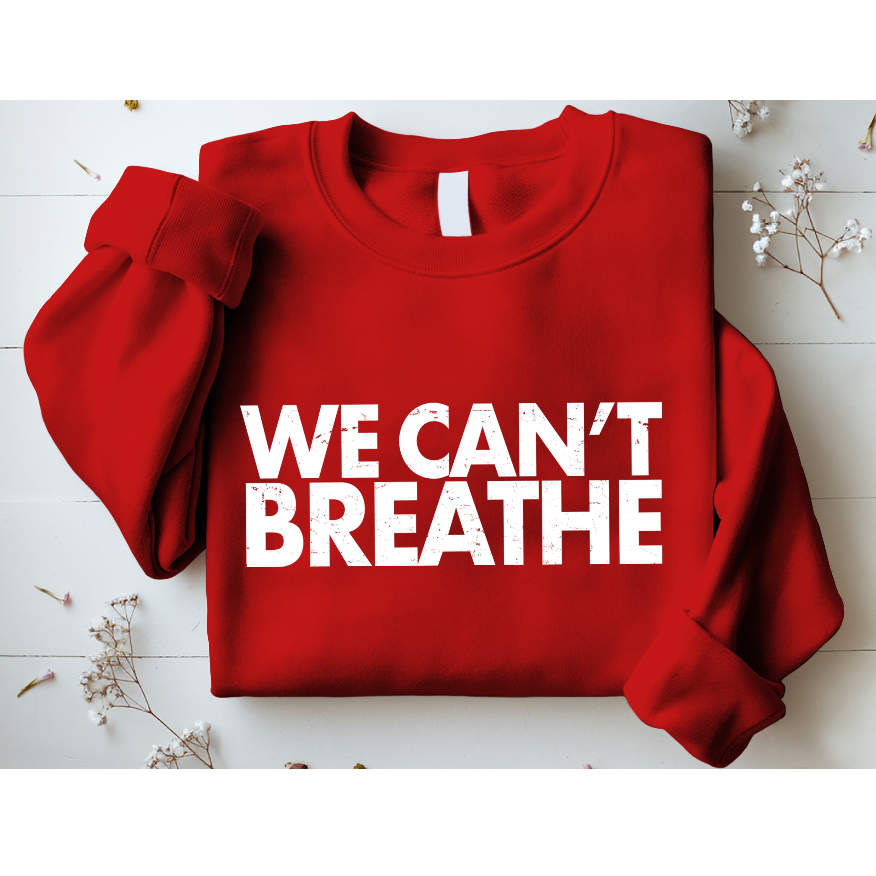We Can't Breathe Protest Support Civil Rights Sweatshirt